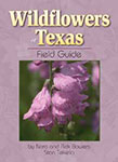 Gary Regner - Wildflowers of Texas Field Guide
